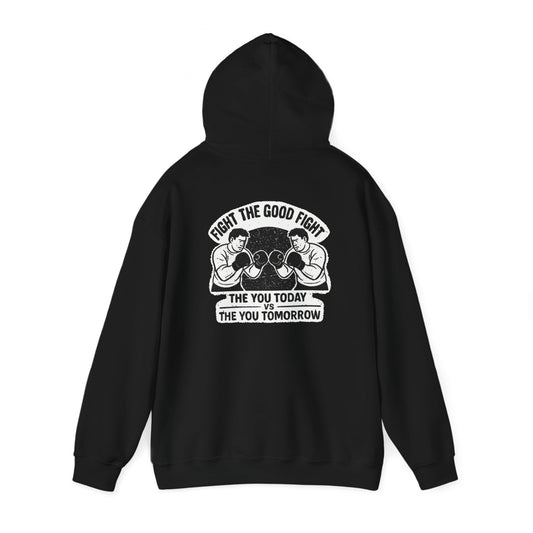 Fight the good Fight hoodie